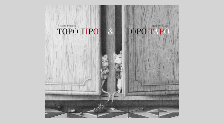 Роберто Пиумини. Мышонок Тип и Мышонок Тап