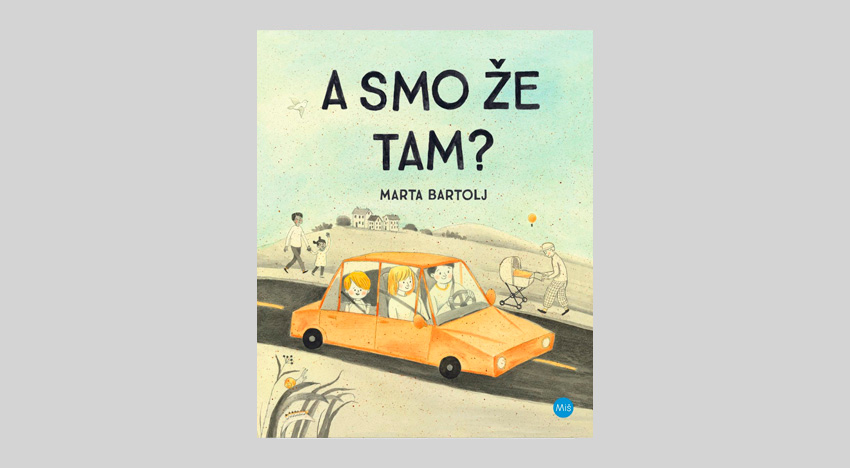 Марта Бартоль. Мы уже приехали?