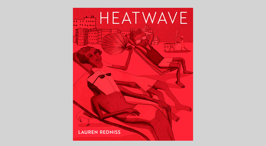 Лорен Реднисс. Жара