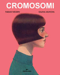 Фабиан Негрин. Хромосомы